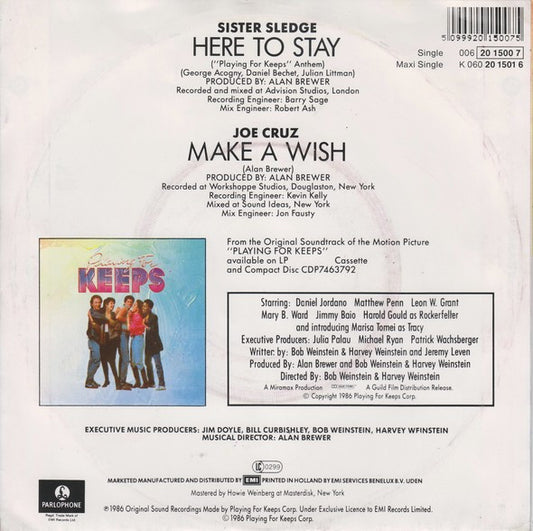 Sister Sledge / Joe Cruz : Here To Stay ("Playing For Keeps" Anthem) (7")