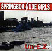 Springbok Nude Girls : Un - E.Z. (CD, Single)