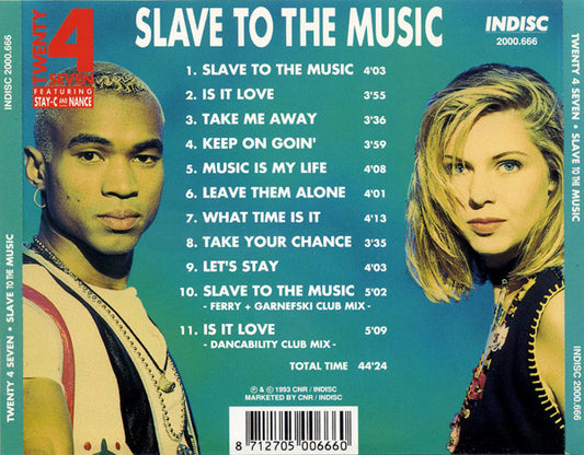 Twenty 4 Seven Featuring Stay-C And Nance : Slave To The Music (CD, Album)