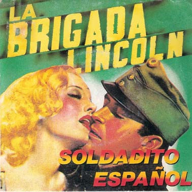 La Brigada Lincoln : Soldadito Español (7", Single, Promo)