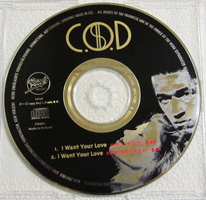 C.O.D. (2) : I Want Your Love (CD, Single)