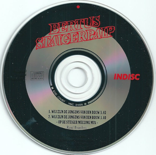 Bertus Staigerpaip : Wij Zijn De Jongens Van Den Bouw (CD, Single)