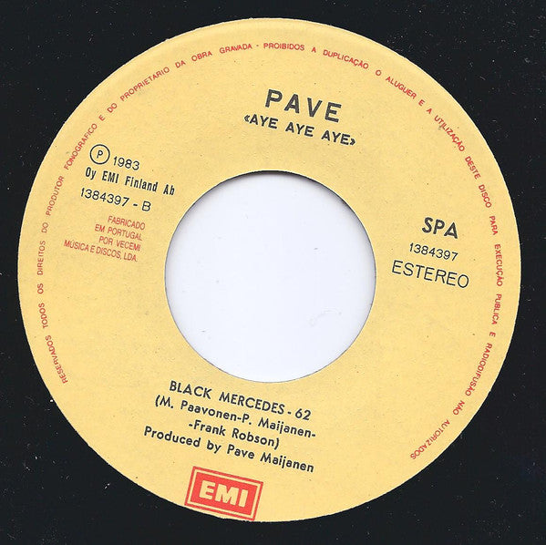 Pave Maijanen : Aye Aye Aye / Black Mercedes -62 (7", Single)