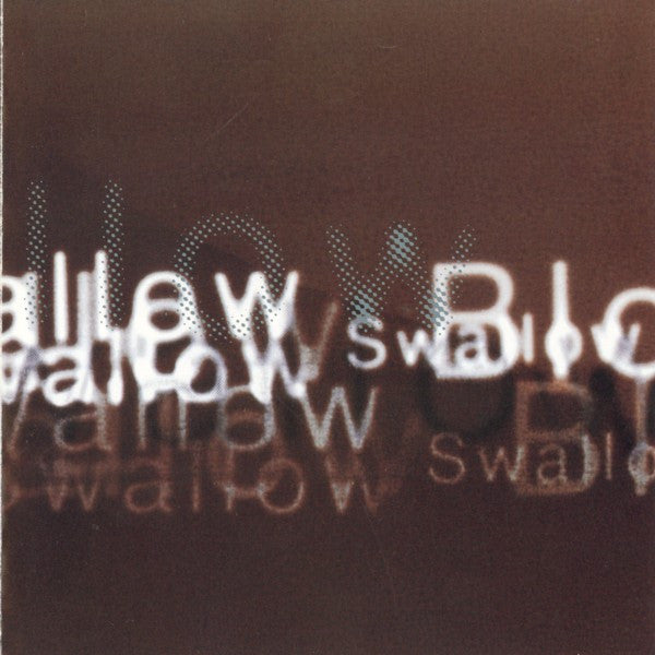 Swallow : Blow (CD, Album)