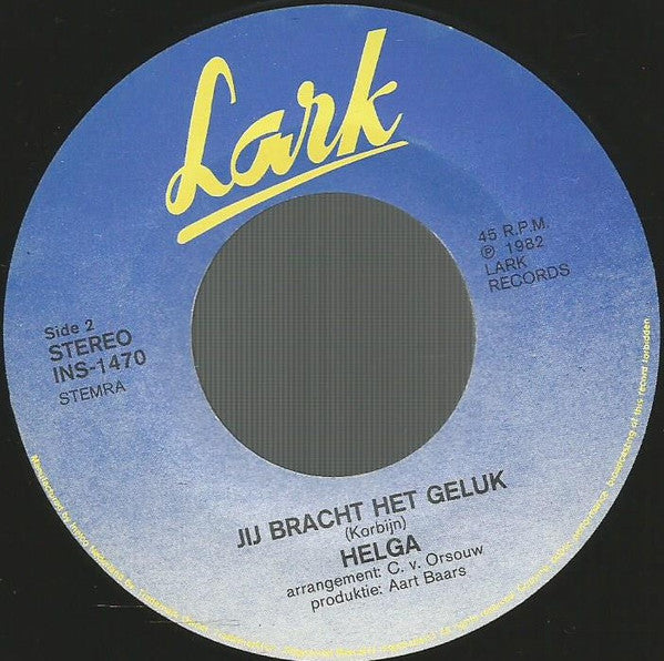 Helga (3) : Niemand Heeft Je Ooit Gezien (7", Single)