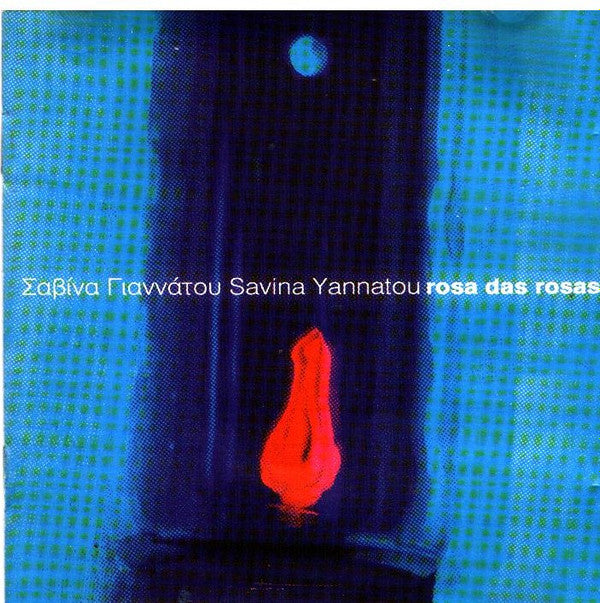 Σαβίνα Γιαννάτου : Rosa Das Rosas (CD, Album)