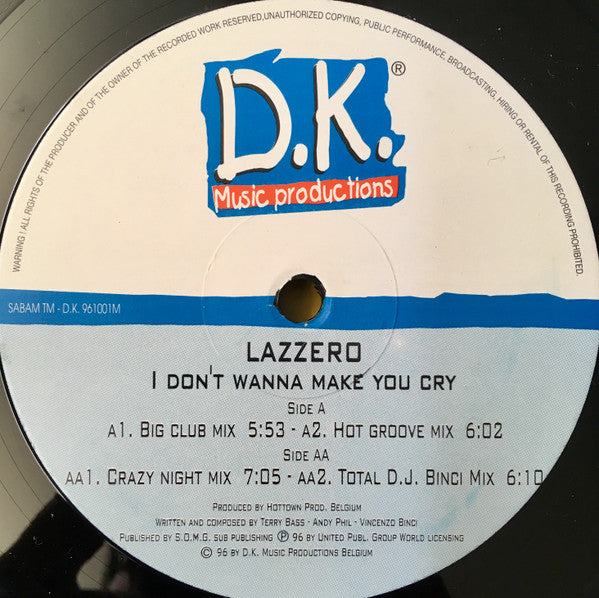Lazzero : I Don't Wanna Make You Cry (12")