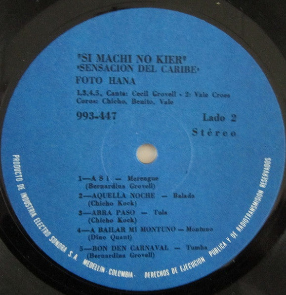 Sensacion Del Caribe : Si Machi No Kier (LP)
