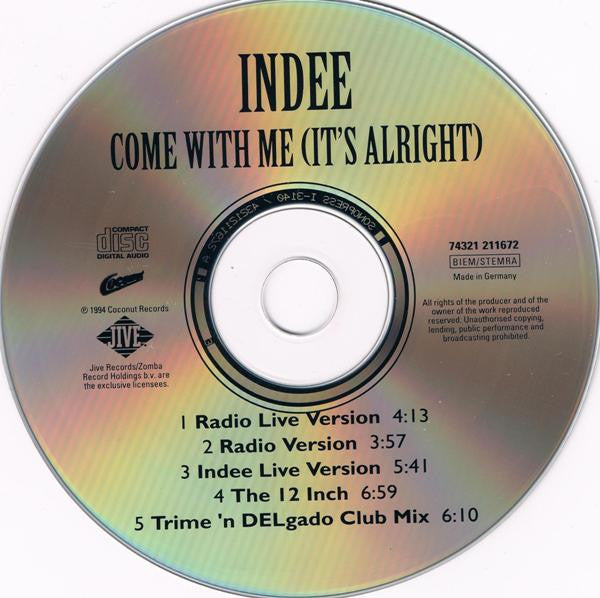 Indee (2) : Come With Me (It's Alright) (CD, Maxi)