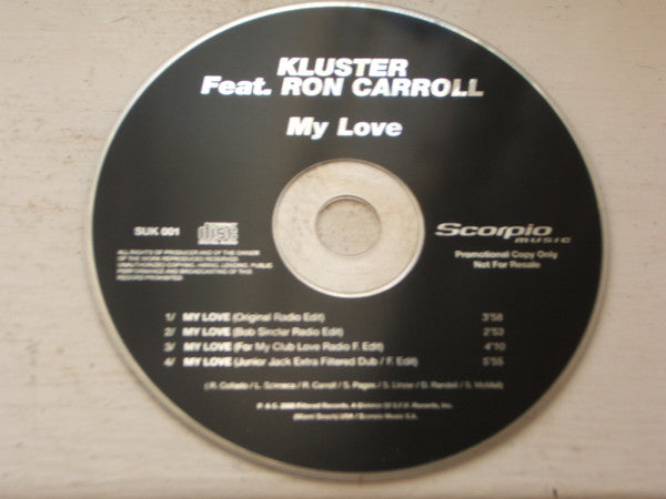 Kluster Featuring Ron Carroll : My Love (CD, Promo)
