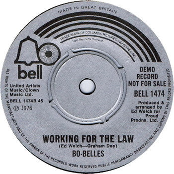 Bo-Belles : I Wonder Who's Waiting Up For You Tonight / Working For The Law (7", Single, Promo, Dem)
