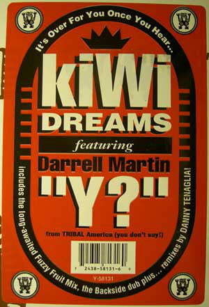 Kiwi Dreams Featuring Darrell Martin : Y? (12")