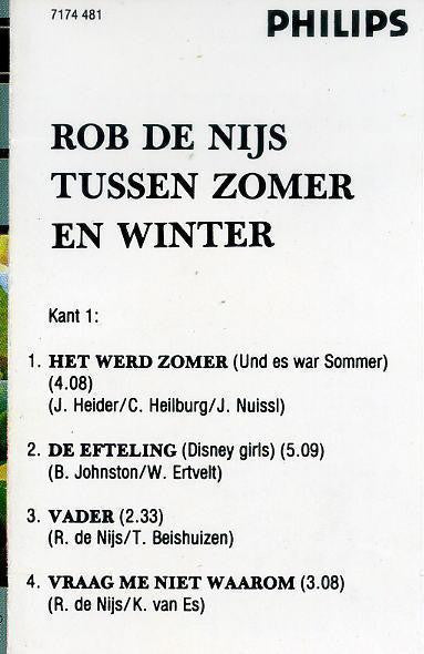 Rob de Nijs : Tussen Zomer En Winter (Cass, Album, RE)