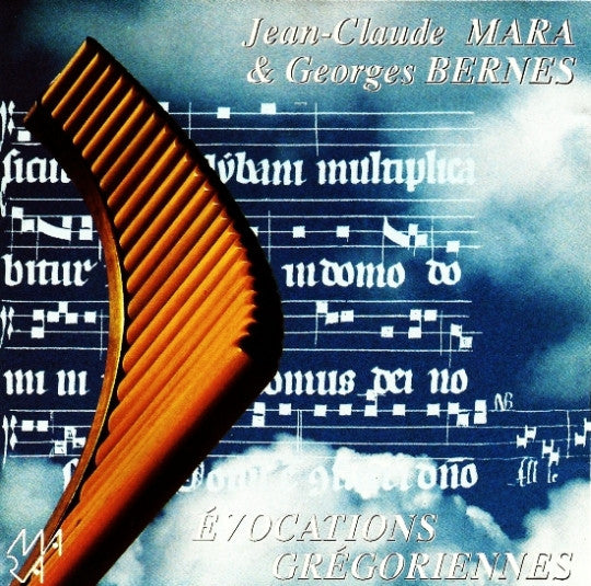 Jean-Claude Mara & Georges Bernès : Evocations Grégoriennes (CD, Album)