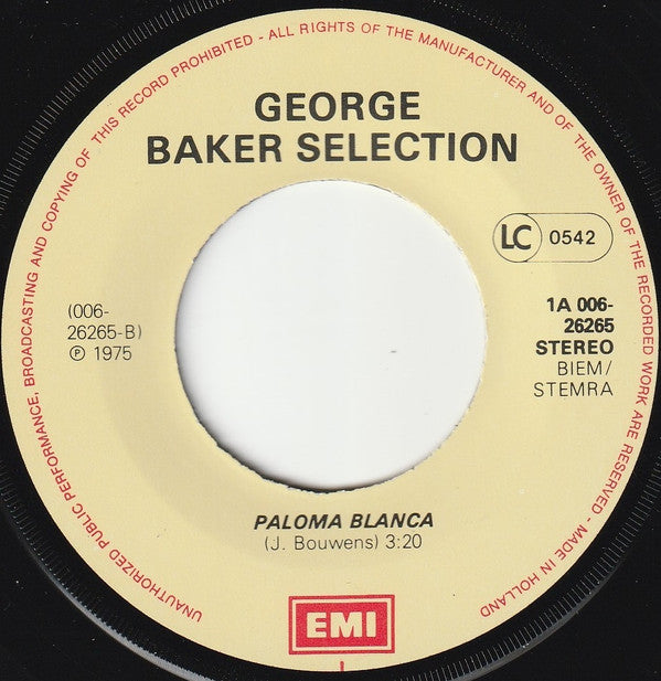 George Baker Selection : Fly Away Little Paraguayo / Paloma Blanca (7", Single)