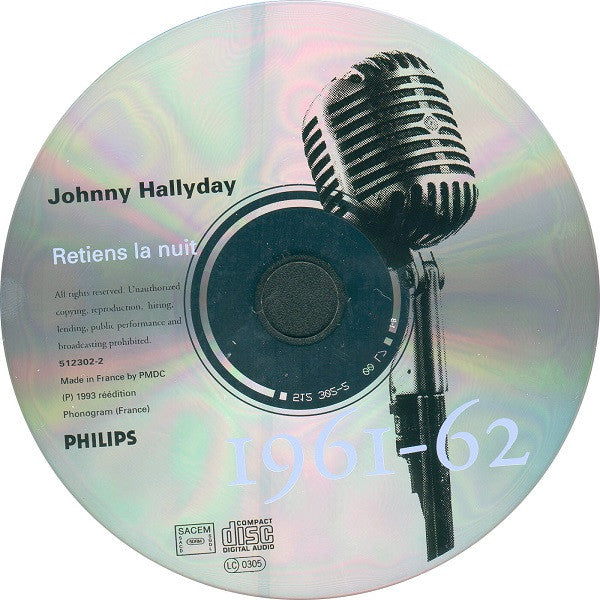 Johnny Hallyday : Vol.01 : Retiens La Nuit (1961-62) (CD, Comp, Ltd)