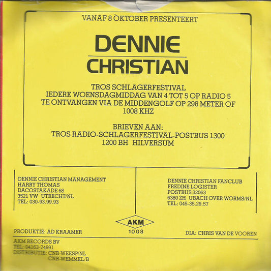 Dennie Christian : Kom Ga Maar Met Me Mee / Bezinning (7", Single)