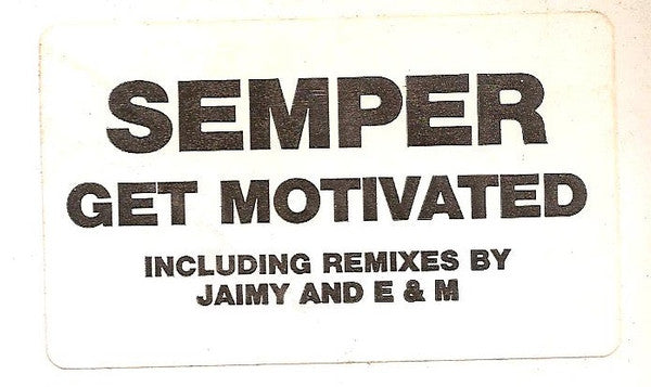 Semper : Get Motivated (12")