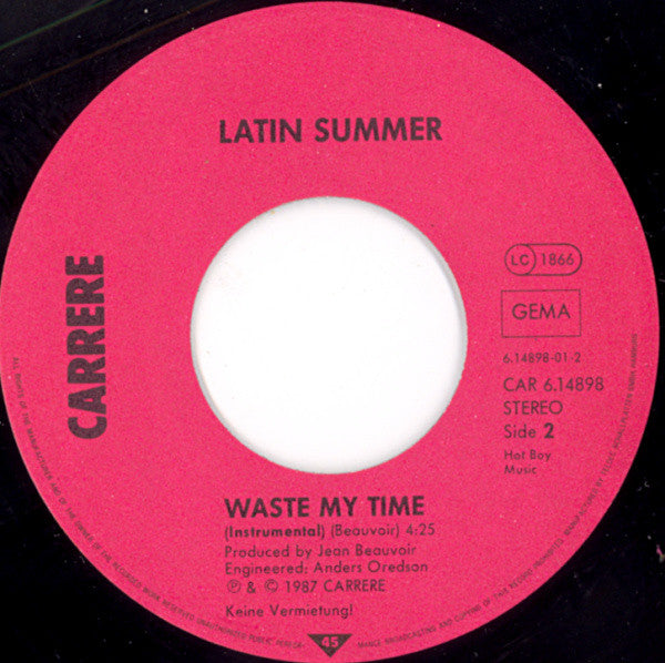 Latin Summer : Waste My Time (7", Single, Promo)