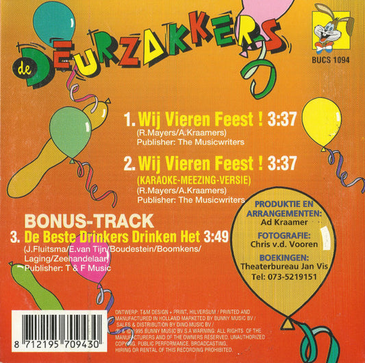 De Deurzakkers : Wij Vieren Feest ! (CD, Single)