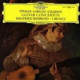 Antonio Vivaldi • Ferdinando Carulli • Mauro Giuliani (2) ; Siegfried Behrend • I Musici : Altitalienische Gitarrenkonzerte (LP, Album)