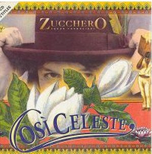 Zucchero : Così Celeste (CD, Single)