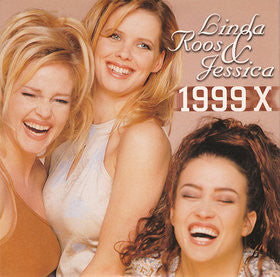 Linda, Roos & Jessica : 1999 X (CD, Single)