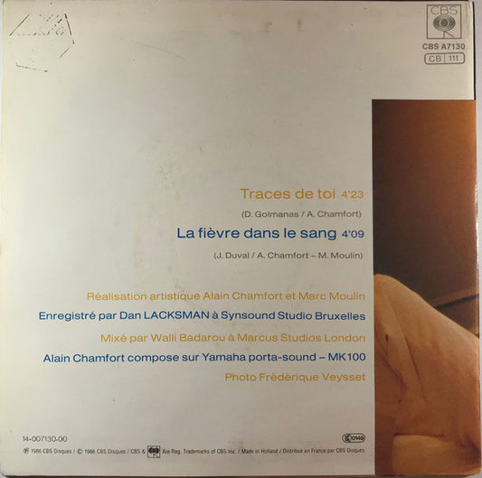 Alain Chamfort : Traces De Toi / La Fièvre Dans Le Sang (7", Single)