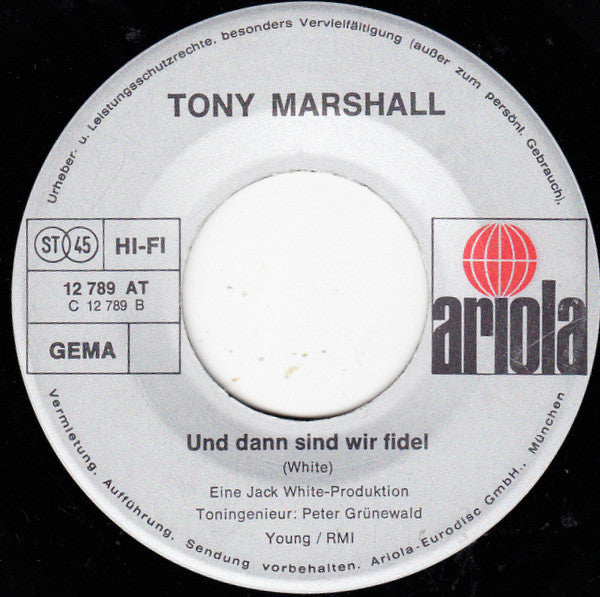 Tony Marshall : Junge, Die Welt Ist Schön (7", Single)