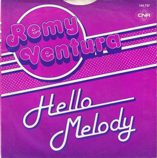 Remy Ventura : Hello Melody (7", Single)