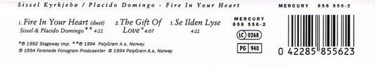 Sissel & Placido Domingo : Fire In Your Heart (Duet) (CD, Single)