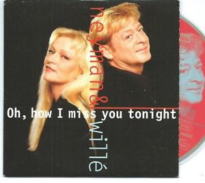 Benny Neyman & Tony Willé (2) : Oh, How I Miss You Tonight (CD, Single)