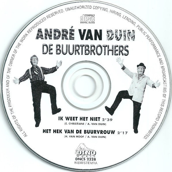 André van Duin / De Buurtbrothers : Ik Weet Het Niet / Het Hek Van De Buurvrouw (CD, Single)