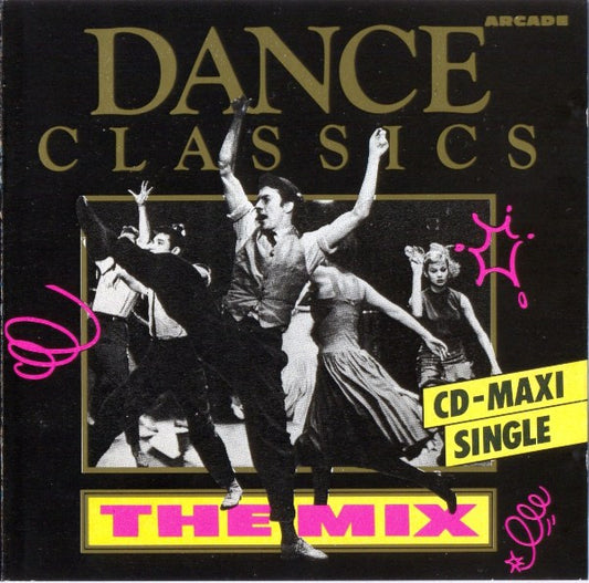 Various : Dance Classics - The Mix (CD, Maxi, P/Mixed, Sli)