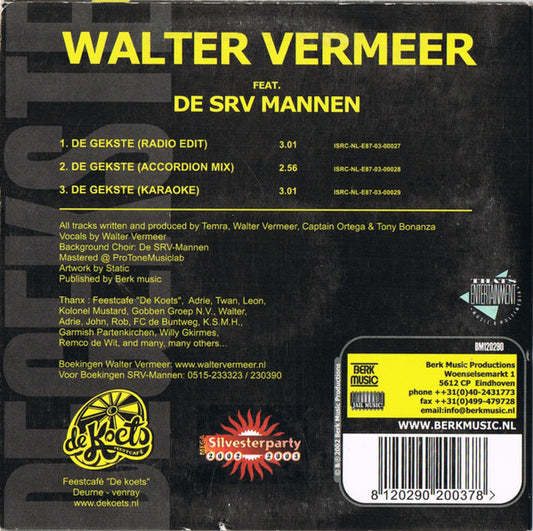 Walter Vermeer Feat. De SRV-Mannen : De Gekste (CD, Single)