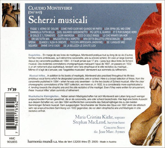 Claudio Monteverdi - Maria Cristina Kiehr • Stephan Macleod • Concerto Soave • Jean-Marc Aymes : Scherzi Musicali (CD, Album)