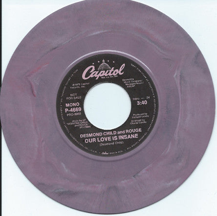 Desmond Child And Rouge : Our Love Is Insane (7", Single, Mono, Promo, Pur)