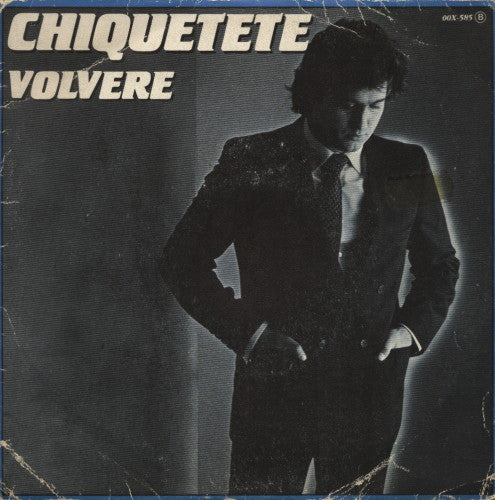 Chiquetete : Volveré (7", Single)
