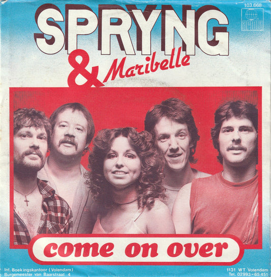 Spryng & Maribelle : Come On Over (7", Single)