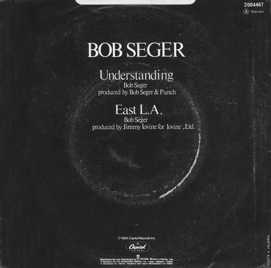 Bob Seger And The Silver Bullet Band : Understanding (7", Single)