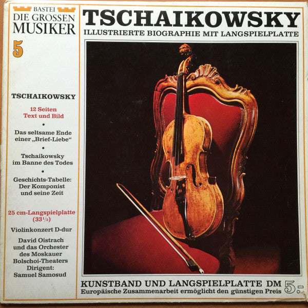Pyotr Ilyich Tchaikovsky : Peter Iljitsch Tschaikowsky In 5 Folgen · Band V (10", Mono)