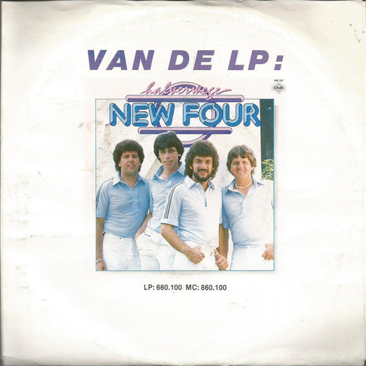 New Four : Halverwege Amsterdam En Bremershaven (7", Single)