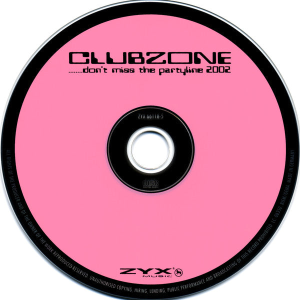 Clubzone (2) : Don't Miss The Partyline 2002 (CD, Promo)