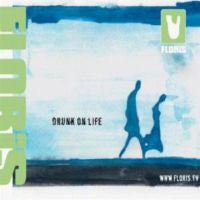 Floris : Drunk On Life (CD, Album)