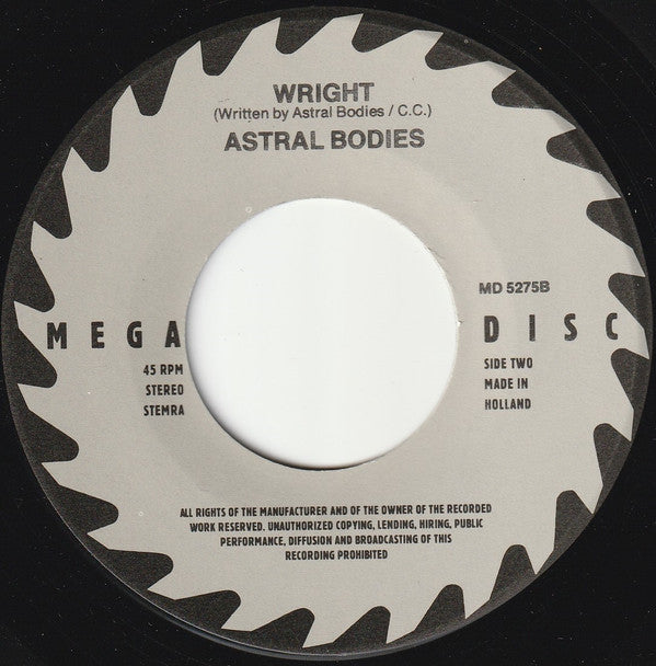 Astral Bodies : Just Like E.E. (7")