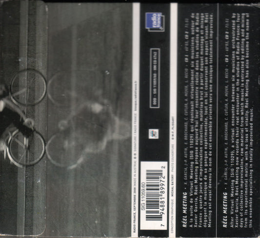 Xavier Garcia, Jean-Paul Autin, Eric Brochard, Chris Cutler, Alexandre Meyer, Lucia Recio : Réel Meeting (2xCD)