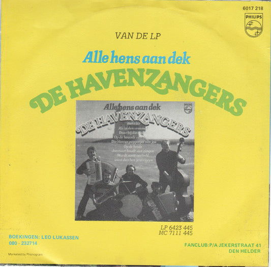 De Havenzangers : Wordt Nooit Verliefd, Want Dan Ben Je Verloren (7", Single)