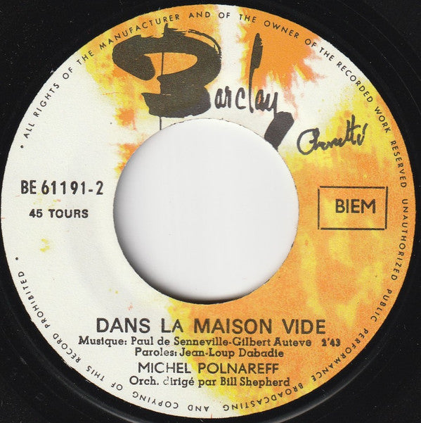 Michel Polnareff : La Michetonneuse / Dans La Maison Vide (7", Single)