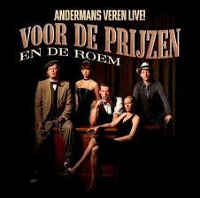 Andermans Veren Live! : Voor De Prijzen En De Roem (CD)