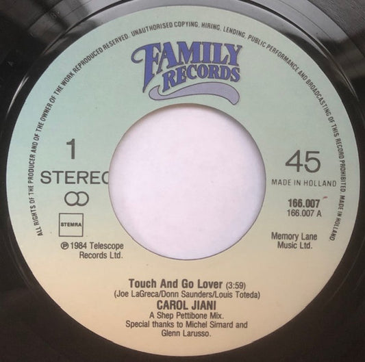 Carol Jiani : Touch And Go Lover (7", Single)
